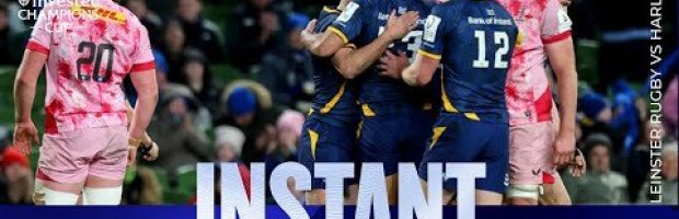 Leinster Rugby v Harlequins | Champions Cup Highlights