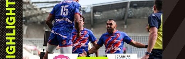 HIGHLIGHTS | Stade Francais Paris v Cardiff Rugby
