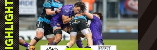 Exeter Chiefs v Cardiff Rugby | EPCR Challenge Cup Highlights
