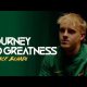Journey To Greatness | Jack Benade