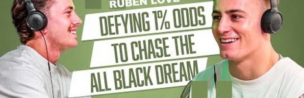 Ruben Love &ndash; Defying 1% Odds To Become An All Black, Locker Ro