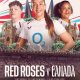 Red Roses team to face Canada Women WXV Global Series round 2