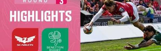 Scarlets v Benetton | Highlights | Round 3 | URC 2026/27