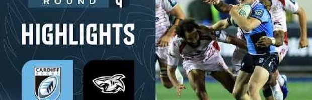 VIDEO HIGHLIGHTS: Cardiff Rugby v Sharks